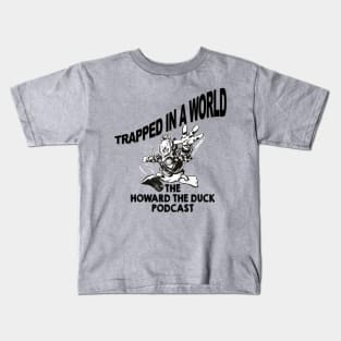 COLLECTIVE LIMITED EDITION: Trapped In a World - Howard Runs Kids T-Shirt